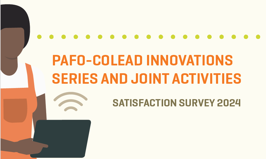 Results of the PAFO-COLEAD 2024 satisfaction survey